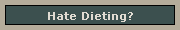 Hate Dieting?